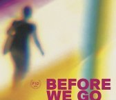 Before we go